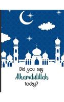 Did you say alhamdulliah today