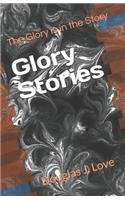 Glory Stories