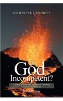 Is God Incompetent?