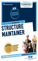 Structure Maintainer (C-772): Passbooks Study Guide Volume 772