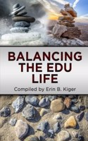 Balancing the EDU Life