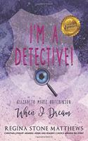 I'm A Detective