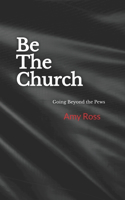 Be The Church