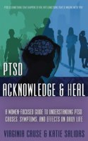 Acknowledge and Heal
