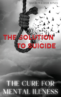Cure for Mental Illness