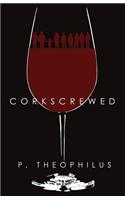 Corkscrewed