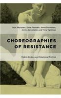 Choreographies of Resistance