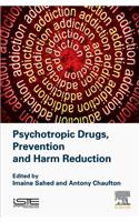 Psychotropic Drugs, Prevention and Harm Reduction