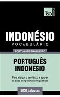 Vocabulário Português Brasileiro-Indonésio - 5000 palavras: (106 Brazilian Portuguese Collection)