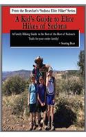 Kid's Guide to Elite Hikes of Sedona