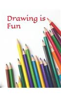 Drawing Is Fun: Drawing and Sketch Book for Children All Ages. Draw, Paint, Color, Doodling and So Much More! (Your All-In-One Childrens Sketch Book)