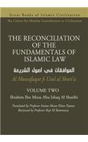 RECONCILIATION OF THE FUNDAMENTALS OF ISLAMIC LAW - Volume 2 - Al Muwafaqat fi Usul al Shari'a