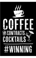 Coffee Contracts Cocktails Winning