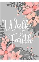 Walk by Faith