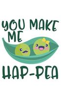You Make Me Hap-Pea