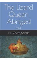 Lizard Queen Abriged