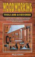 Woodworking Tools and Accessories