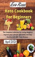 Keto Cookbook For Beginners 2021