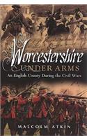 Worcestershire Under Arms