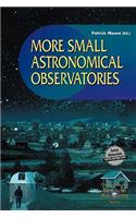 More Small Astronomical Observatories