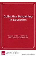 Collective Bargaining in Education