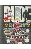 Dude Diary Unlock the Power