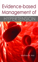 Evidence-based Management of Hypertension
