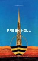 The Happy Hypocrite Issue 8: Fresh Hell