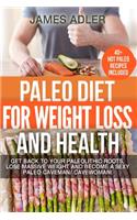 Paleo Diet For Weight Loss and Health