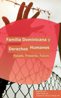 Familia Dominicana Y Derechos Humanos