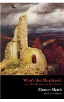 Who's the Murderer? or, The Mystery of the Forest