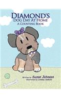 Diamond's Dog Day at Home