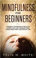 Mindfulness for Beginners