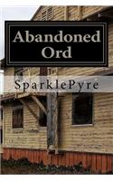 Abandoned Ord: A photographic journey through Fort Ord's abandonment.
