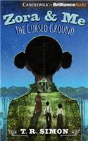 Zora and Me: The Cursed Ground