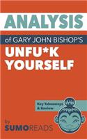 Analysis of Gary John Bishop's Unfu*k Yourself