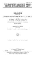 Open hearing with Hon. John O. Brennan, Director, Central Intelligence Agency