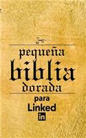 Pequena Biblia Dorada para Linkedin