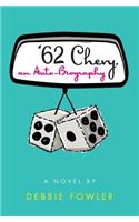 '62 Chevy, an Auto-Biography