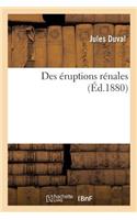 Des Éruptions Rénales