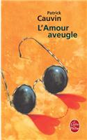 L'amour aveugle
