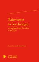 Reinventer La Brachylogie
