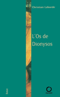 L'Os de Dionysos