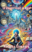 Le chaos S'écrit en bleu