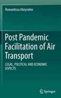 Post Pandemic Facilitation of Air Transport