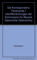 Die Korrespondenz Ferdinands I.