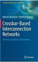 Crossbar-Based Interconnection Networks