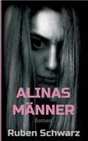 Alinas Männer