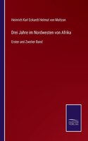 Drei Jahre im Nordwesten von Afrika