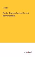 Über den Zusammenhang von Herz- und Nieren-Krankheiten
